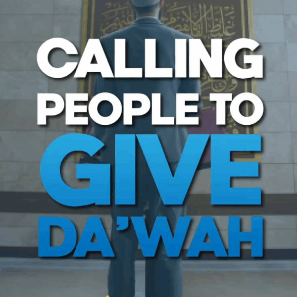 Spreading the Message of Islam: A Call to Dawah