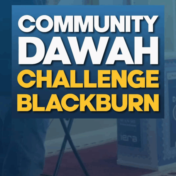 Building Bridges: Dawah Training and Community Engagement in Blackpool