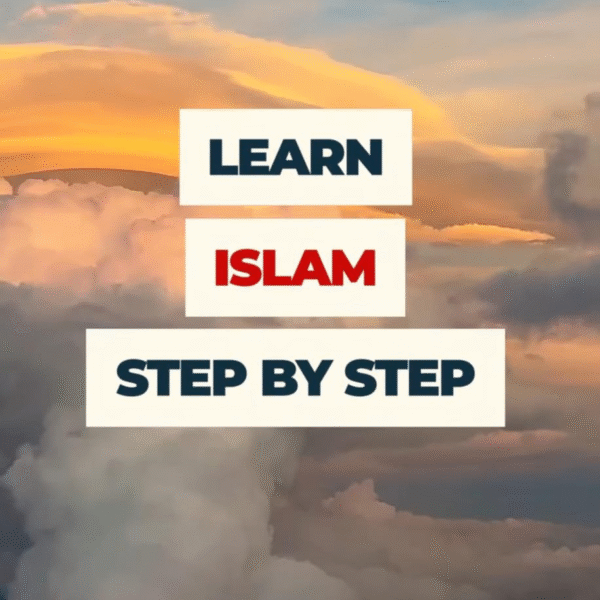 A Journey of Renewal: Learning Islam Step by Step