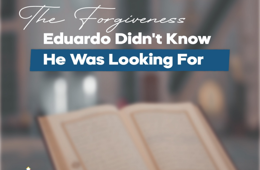 Ecuador 🇪🇨 – The Forgiveness Eduardo Didn’t Know He Was Looking For